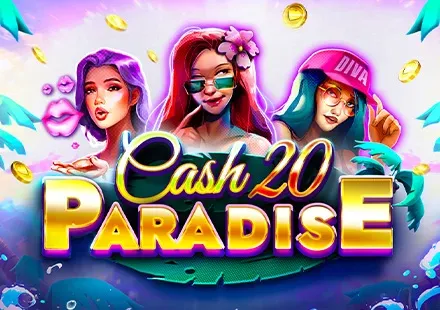 Cash 20 Paradise